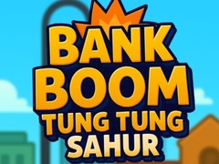 Laro Bank Boom Tung Tung Sahur