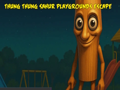 Laro Thung Thung Sahur Playgrounds Escape