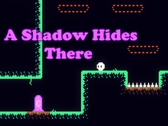 Laro A Shadow Hides There