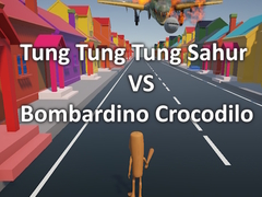 Laro Tung Tung Tung Sahur VS Bombardino Crocodilo