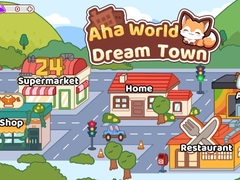 Laro Aha World Dream Town