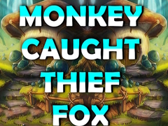 Laro Monkey Caught Thief Fox