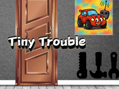 Laro Tiny Trouble