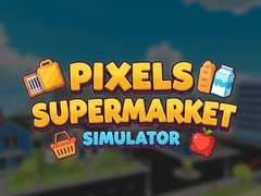 Laro Pixels Supermarket Simulator