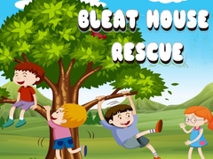 Laro Bleat House Rescue