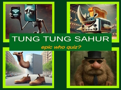 Laro Tung Tung Sahur Epic Who Quiz