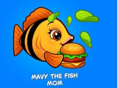Laro Mavy the Fish Mom