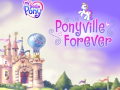 Laro My Little Pony Ponyville Forever
