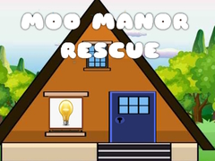 Laro Moo Manor Rescue