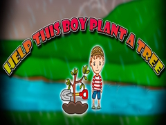 Laro Help This Boy Plant A Tree