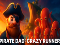 Laro Pirate Dad: Crazy Runner
