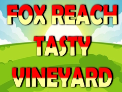 Laro Fox Reach Tasty Vineyard