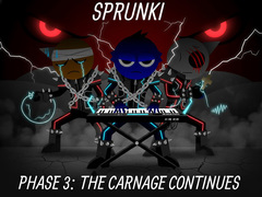 Laro Sprunki Phase 3: The Carnage Continues