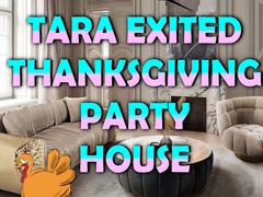 Laro Tara Exited Thanksgiving Party House