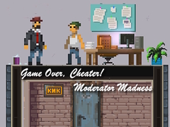 Laro Game Over, Cheater! Moderator Madness