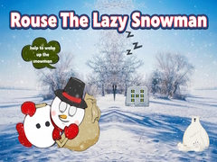 Laro Rouse The Lazy Snowman