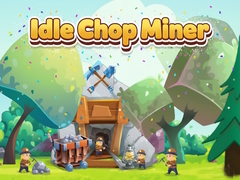 Laro Idle Chop Miner