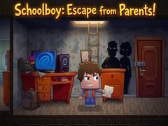 Laro Schoolboy: Escape from Parents!