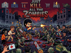 Laro Just... kill all the zombies!
