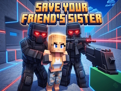 Laro Save Your Friend's Sister