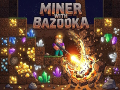 Laro Miner with bazooka