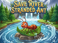 Laro Save River Stranded Ant