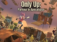 Laro Only Up: Parkour In Apocalypse