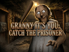 Laro Granny It’s You: Catch the Prisoner