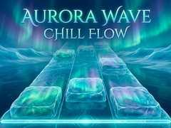 Laro Aurora Wave Chill Flow