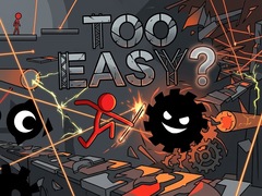 Laro Too Easy?