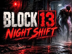 Laro Night Shift Block 13