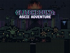 Laro Glitchbound: Ascii Adventure