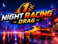 Laro Night Racing Drag