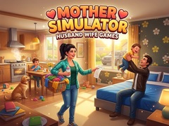 Laro Mother Simulator Husband Wife Games